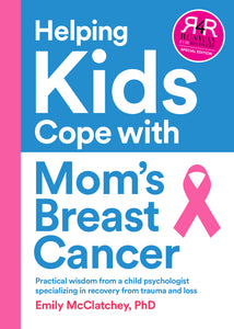 Helping Kids Cope with Mom's Breast Cancer